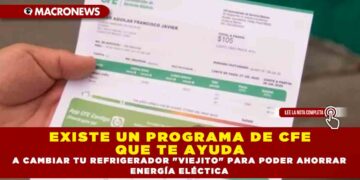 EXISTE UN PROGRAMA DE CFE QUE TE AYUDA A CAMBIAR TU REFRIGERADOR «VIEJITO» PARA PODER AHORRAR ENERGÍA ELÉCTICA