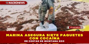 MARINA ASEGURA SIETE PAQUETES CON COCAÍNA EN COSTAS DE QUINTANA ROO