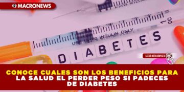 CONOCE CUALES SON LOS BENEFICIOS PARA LA SALUD EL PERDER PESO SI PADECES DE DIABETES