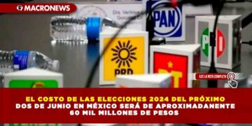 EL COSTO DE LAS ELECCIONES 2024 DEL PRÓXIMO DOS DE JUNIO EN MÉXICO SERÁ DE APROXIMADANENTE 60 MIL MILLONES DE PESOS