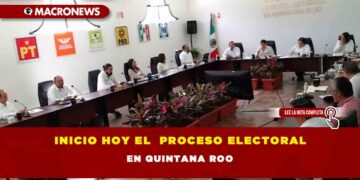 INICIO HOY EL PROCESO ELECTORAL EN QUINTANA ROO