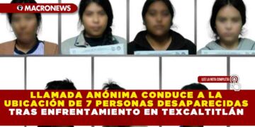LLAMADA ANÓNIMA CONDUCE A LA UBICACIÓN DE 7 PERSONAS DESAPARECIDAS TRAS ENFRENTAMIENTO EN TEXCALTITLÁN