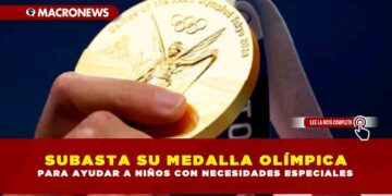 SUBASTA SU MEDALLA OLÍMPICA PARA AYUDAR A NIÑOS CON NECESIDADES ESPECIALES