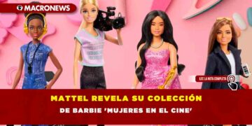 MATTEL REVELA SU COLECCIÓN DE BARBIE ‘MUJERES EN EL CINE’