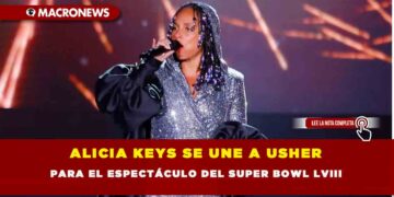 ALICIA KEYS SE UNE A USHER PARA EL ESPECTÁCULO DEL SUPER BOWL LVIII