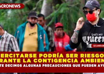 EJERCITARSE PODRÍA SER RIESGOSO DURANTE LA CONTIGENCIA AMBIENTAL; AQUÍ TE DECIMOS ALGUNAS PRECAUCIONES QUE PUEDEN AYUDARTE