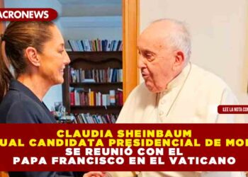 CLAUDIA SHEINBAUM VIRTUAL CANDIDATA PRESIDENCIAL DE MORENA SE REUNIÓ CON EL PAPA FRANCISCO EN EL VATICANO