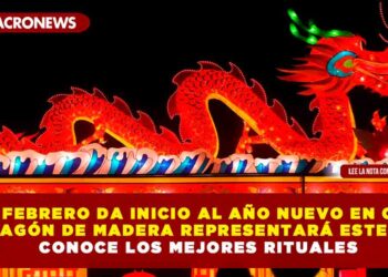 10 DE FEBRERO DA INICIO AL AÑO NUEVO EN CHINA; EL DRAGÓN DE MADERA REPRESENTARÁ ESTE 2024, CONOCE LOS MEJORES RITUALES