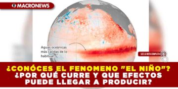 ¿CONÓCES EL FENOMENO «EL NIÑO»? ¿POR QUÉ CURRE Y QUE EFECTOS PUEDE LLEGAR A PRODUCIR?