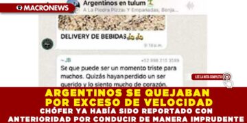 ARGENTINOS SE QUEJABAN POR EXCESO DE VELOCIDAD; CHÓFER YA HABÍA SIDO REPORTADO CON ANTERIORIDAD POR CONDUCIR DE MANERA IMPRUDENTE