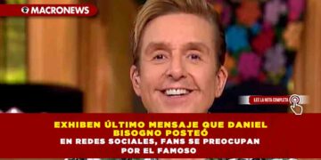 EXHIBEN ÚLTIMO MENSAJE QUE DANIEL BISOGNO POSTEÓ EN REDES SOCIALES, FANS SE PREOCUPAN POR EL FAMOSO