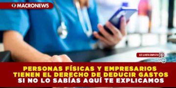 PERSONAS FÍSICAS Y EMPRESARIOS TIENEN EL DERECHO DE DEDUCIR GASTOS; SI NO LO SABÍAS AQUÍ TE EXPLICAMOS