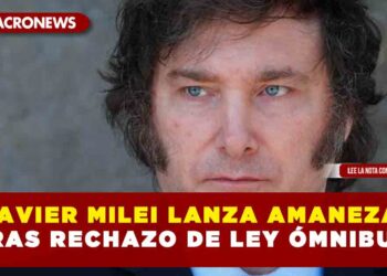 JAVIER MILEI LANZA AMANEZA TRAS RECHAZO DE LEY ÓMNIBUS