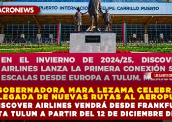 GOBERNADORA MARA LEZAMA CELEBRA LA LLEGADA DE NUEVAS RUTAS AL AEROPUERTO; DISCOVER AIRLINES VENDRÁ DESDE FRANKFURT HASTA TULUM A PARTIR DEL 12 DE DICIEMBRE DE 2024