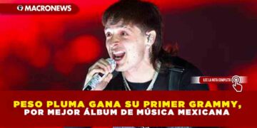 PESO PLUMA GANA SU PRIMER GRAMMY, POR MEJOR ÁLBUM DE MÚSICA MEXICANA