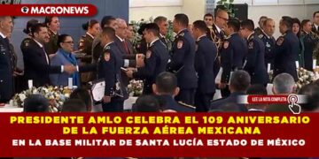 PRESIDENTE AMLO CELEBRA EL 109 ANIVERSARIO DE LA FUERZA AÉREA MEXICANA EN LA BASE MILITAR DE SANTA LUCÍA ESTADO DE MÉXICO