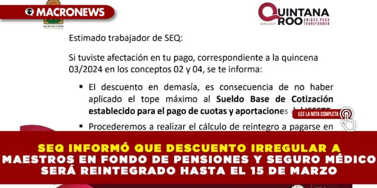 SEQ INFORMÓ QUE DESCUENTO IRREGULAR A MAESTROS EN FONDO DE PENSIONES Y SEGURO MÉDICO SERÁ REINTEGRADO HASTA EL 15 DE MARZO