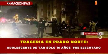 TRAGEDIA EN PRADO NORTE: ADOLESCENTE DE TAN SOLO 16 AÑOS  FUE EJECUTADO