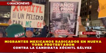 MIGRANTES MEXICANOS RADICADOS EN NUEVA YORK PROTESTARON CONTRA LA CANDIDATA XÓCHITL GÁLVEZ
