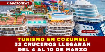 TURISMO EN COZUMEL: 32 CRUCEROS LLEGARÁN DEL 4 AL 10 DE MARZO