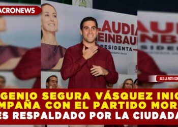 EUGENIO SEGURA VÁSQUEZ INICIA CAMPAÑA CON EL PARTIDO MORENA Y ES RESPALDADO POR LA CIUDADANÍA