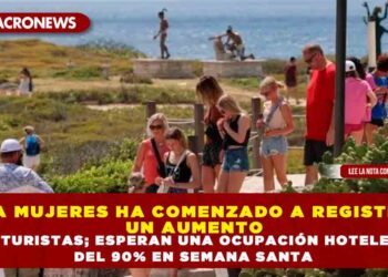 ISLA MUJERES HA COMENZADO A REGISTRAR UN AUMENTO DE TURISTAS; ESPERAN UNA OCUPACIÓN HOTELERA DEL 90% EN SEMANA SANTA
