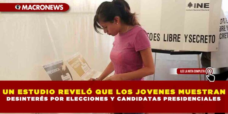 UN ESTUDIO REVELÓ QUE LOS JOVENES MUESTRAN DESINTERÉS POR ELECCIONES Y CANDIDATAS PRESIDENCIALES