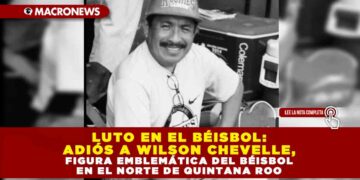 LUTO EN EL BÉISBOL: ADIÓS A WILSON CHEVELLE, FIGURA EMBLEMÁTICA DEL BÉISBOL EN EL NORTE DE QUINTANA ROO