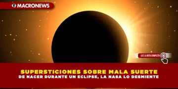 SUPERSTICIONES SOBRE MALA SUERTE DE NACER DURANTE UN ECLIPSE, LA NASA LO DESMIENTE