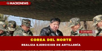 COREA DEL NORTE REALIZA EJERCICIOS DE ARTILLERÍA