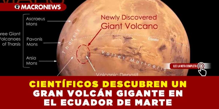 CIENTÍFICOS DESCUBREN UN GRAN VOLCÁN GIGANTE EN EL ECUADOR DE MARTE