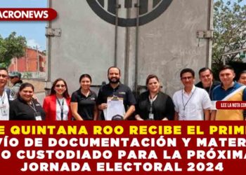 INE QUINTANA ROO RECIBE EL PRIMER ENVÍO DE DOCUMENTACIÓN Y MATERIAL NO CUSTODIADO PARA LA PRÓXIMA JORNADA ELECTORAL 2024