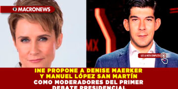 INE PROPONE A DENISE MAERKER Y MANUEL LÓPEZ SAN MARTÍN COMO MODERADORES DEL PRIMER DEBATE PRESIDENCIAL