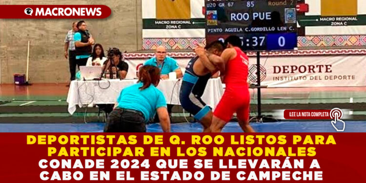 DEPORTISTAS DE Q. ROO LISTOS PARA PARTICIPAR EN LOS NACIONALES CONADE 2024 QUE SE LLEVARÁN A CABO EN EL ESTADO DE CAMPECHE
