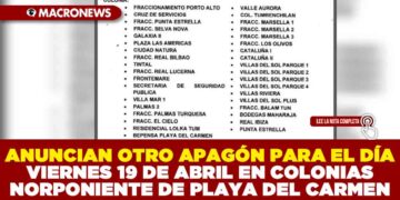 ANUNCIAN OTRO APAGÓN PARA EL DÍA VIERNES 19 DE ABRIL EN COLONIAS NORPONIENTE DE PLAYA DEL CARMEN