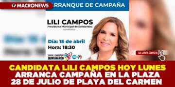 CANDIDATA LILI CAMPOS HOY LUNES ARRANCA CAMPAÑA EN LA PLAZA 28 DE JULIO DE PLAYA DEL CARMEN