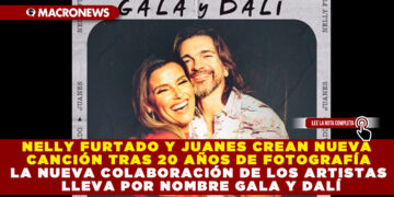 NELLY FURTADO Y JUANES CREAN NUEVA CANCIÓN TRAS 20 AÑOS DE FOTOGRAFÍA LA NUEVA COLABORACIÓN DE LOS ARTISTAS LLEVA POR NOMBRE GALA Y DALÍ