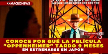 CONOCE POR QUÉ LA PELÍCULA «OPPENHEIMER» TARDO 9 MESES EN ESTRENARSE EN JAPÓN
