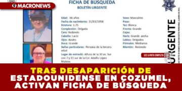 TRAS DESAPARICIÓN DE ESTADOUNIDENSE EN COZUMEL, ACTIVAN FICHA DE BÚSQUEDA