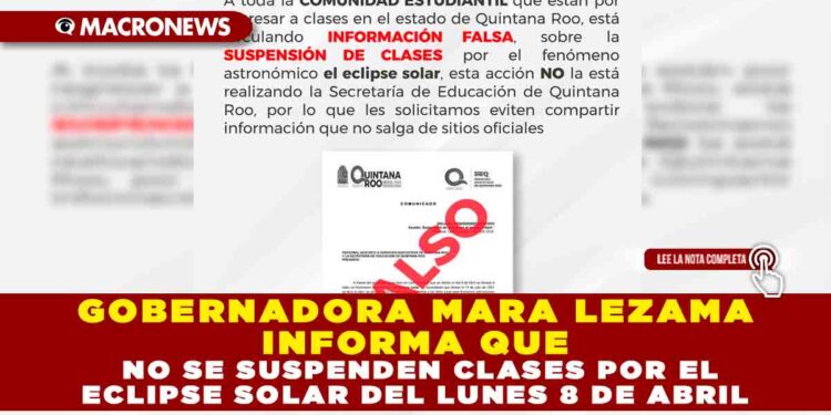 GOBERNADORA MARA LEZAMA INFORMA QUE NO SE SUSPENDEN CLASES POR EL ECLIPSE SOLAR DEL LUNES 8 DE ABRIL