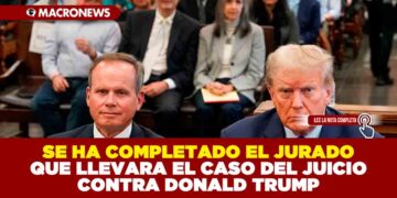 SE HA COMPLETADO EL JURADO QUE LLEVARA EL CASO DEL JUICIO CONTRA DONALD TRUMP