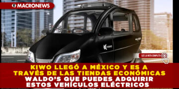 KIWO LLEGÓ A MÉXICO Y ES A TRAVÉS DE LAS TIENDAS ECONÓMICAS WALDO’S QUE PUEDES ADQUIRIR ESTOS VEHÍCULOS ELÉCTRICOS