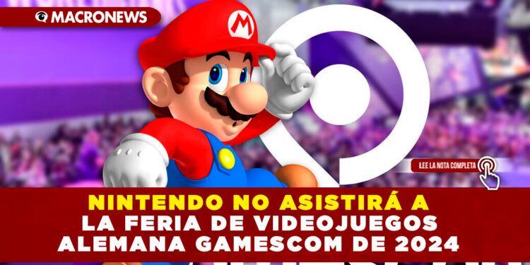 NINTENDO NO ASISTIRÁ A LA FERIA DE VIDEOJUEGOS ALEMANA GAMESCOM DE 2024