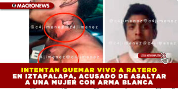 INTENTAN QUEMAR VIVO A RATERO EN IZTAPALAPA, ACUSADO DE ASALTAR A UNA MUJER CON ARMA BLANCA