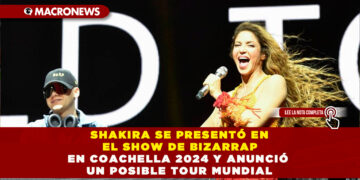 SHAKIRA SE PRESENTÓ EN EL SHOW DE BIZARRAP EN COACHELLA 2024 Y ANUNCIÓ UN POSIBLE TOUR MUNDIAL