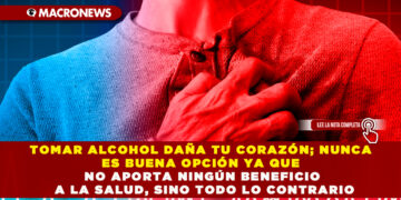 TOMAR ALCOHOL DAÑA TU CORAZÓN; NUNCA ES BUENA OPCIÓN YA QUE NO APORTA NINGÚN BENEFICIO A LA SALUD, SINO TODO LO CONTRARIO