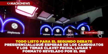 TODO LISTO PARA EL SEGUNDO DEBATE PRESIDENCIAL:¿QUÉ ESPERAR DE LOS CANDIDATOS Y LOS TEMAS CLAVE? FECHA, LUGAR Y FORMATO REVELADO POR EL INE