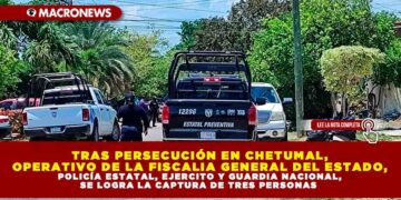 TRAS PERSECUCIÓN EN CHETUMAL, OPERATIVO DE LA FISCALIA GENERAL DEL ESTADO, POLICÍA ESTATAL, EJERCITO Y GUARDIA NACIONAL, SE LOGRA LA CAPTURA DE TRES PERSONAS