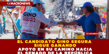 EL CANDIDATO GINO SEGURA SIGUE GANANDO APOYO EN SU CAMINO HACIA EL SENADO DE LA REPÚBLICA