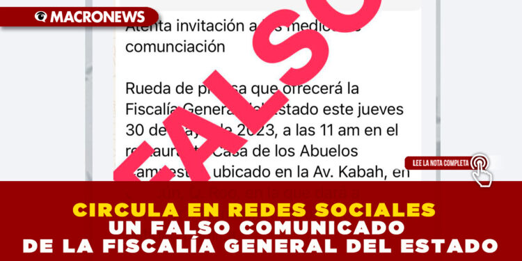 CIRCULA EN REDES SOCIALES UN FALSO COMUNICADO DE LA FISCALÍA GENERAL DEL ESTADO